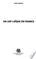 Un juif laïque en France