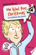 Un kiwi for Christmas - Le cadeau de Daniil - Tip Tongue Kids