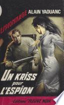 Un kriss pour l'espion
