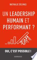 Un leadership humain et performant ?