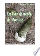 Un livre de merde, de Montcuq