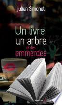 Un livre, un arbre et des emmerdes