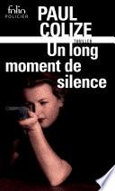 Un long moment de silence