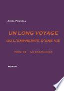 Un long voyage ou L'empreinte d'une vie - tome 18