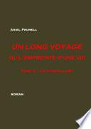 Un long voyage ou l’empreinte d’une vie Tome 4