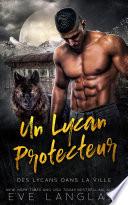 Un Lycan Protecteur