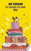 Un mariage à la mode