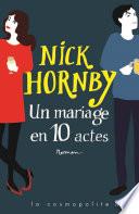 Un mariage en dix actes