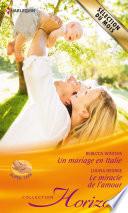 Un mariage en Italie - Le miracle de l'amour