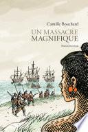 Un massacre magnifique