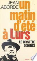 Un matin d'été à Lurs, 5 août 1952