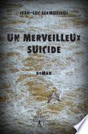 Un merveilleux suicide