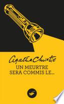 Un meurtre sera commis le... (Nouvelle traduction révisée)