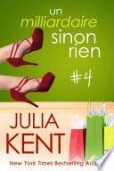 Un milliardaire sinon rien, tome 4