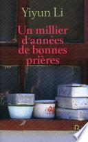 Un millier d'années de bonnes prières