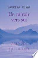 Un miroir vers soi