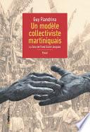 Un modèle collectiviste martiniquais