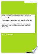 Un Modele conceptuel de Temps et Espace