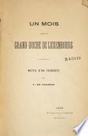 Un mois dans le Grand-Duché de Luxembourg
