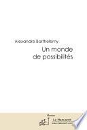 Un monde de possibilités