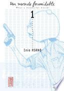 Un Monde Formidable - tome 1