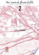 Un Monde Formidable - tome 2