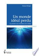 Un monde idéal perdu