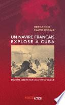 Un Navire français explose à Cuba