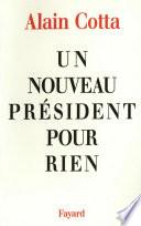Un nouveau président pour rien