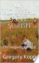 Un Nouveau Rêve Surgit