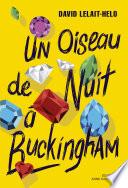 Un oiseau de nuit à Buckingham