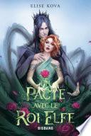 Un pacte avec le roi elfe
