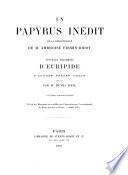 Un papyrus inédit de la bibliothèque de m. Ambroise Firmin-Didot