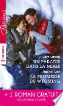 Un paradis dans la neige - La promesse du Wyoming - Le souffle du scandale