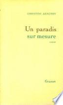 Un paradis sur mesure