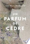 Un parfum de cèdre