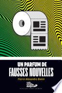 Un parfum de fausses nouvelles