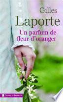 Un parfum de fleur d'oranger