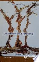 Un parfum pour l'éternité