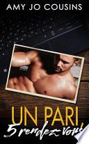 Un pari, 5 rendez-vous