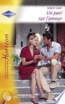 Un pari sur l'amour (Harlequin Horizon)