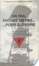 Un pas, encore un pas... pour survivre : de leur longue marche, ils ne veulent conserver que le souvenir pour en transmettre le témoignage