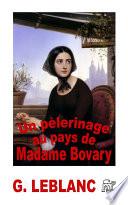 Un pèlerinage au pays de Madame Bovary