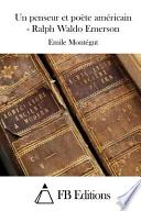 Un Penseur et Poète Américain - Ralph Waldo Emerson