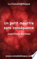 Un Petit Meurtre Sans Conséquence