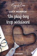 Un play-boy trop séduisant
