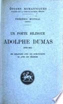 Un poète bilingue, Adolphe Dumas, 1806-1861