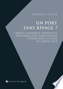 Un port sans rivage ?