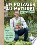 Un potager au naturel avec Tom le Jardinier