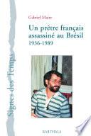 Un prêtre français assassiné au Brésil 1939-1989